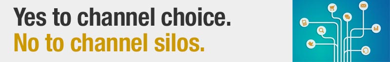 Digital channel silos are a strict no Digital channel silos are a strict no