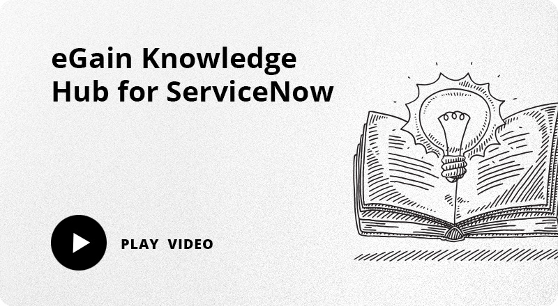 eGain Knowledge Hub for Service Now video