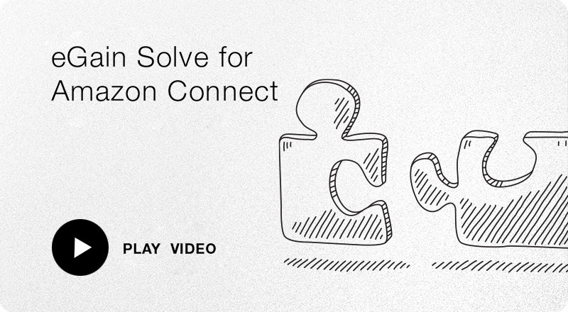 eGain Solve for Amazon Connect